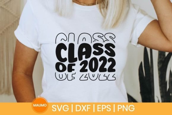 Class of 2022 Graduation SVG for Print Templates and Graphics