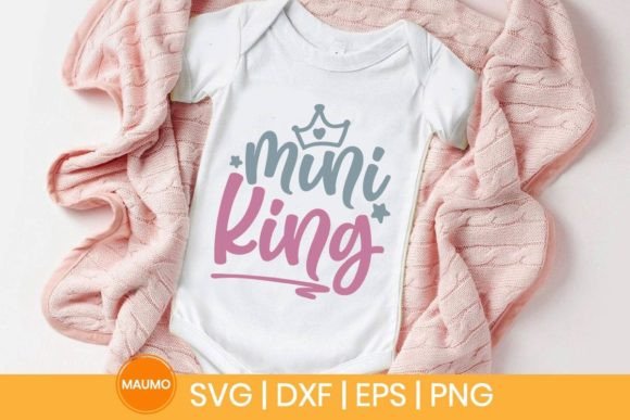 Mini King Baby Svg Quote Review