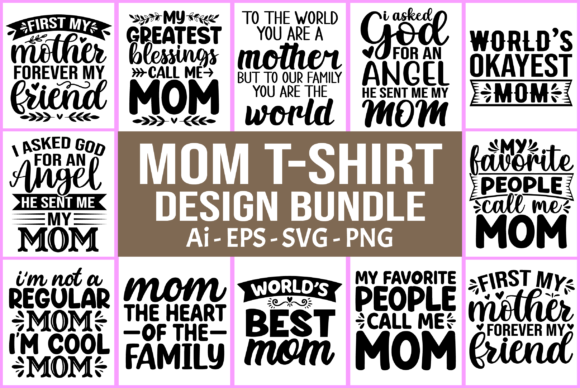 Mom T Shirt Design Bundle Svg for Print Templates and Graphics