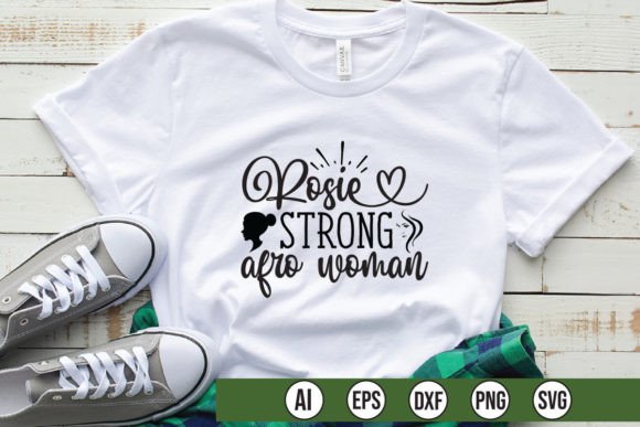 Rosie Strong Afro Woman SVG Quote - T-Shirt Designs & Graphics